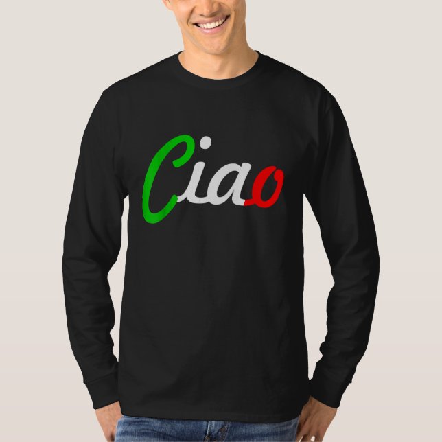 Ciao Italian Greeting Italy Language Tee (Framsida)