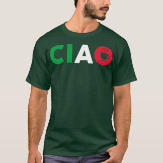 Ciao Italienska i Kärlek Italien med Italia Espres T Shirt