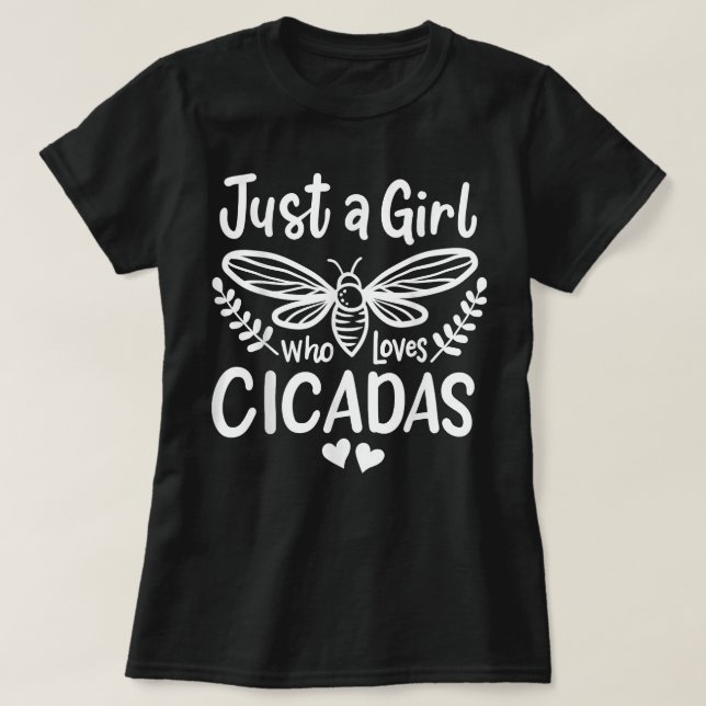 Cicada Bara en flicka som Kärlek Cicadas T Shirt (Design framsida)