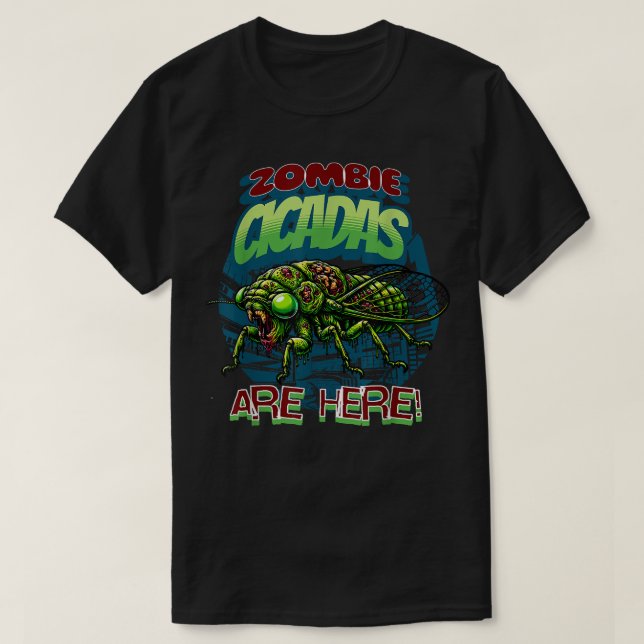 Cicada Humor Zombie Cicadas Funny T Shirt (Design framsida)
