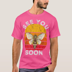 Cicada ser dig snart Magicicada Brood Insekt T Shirt