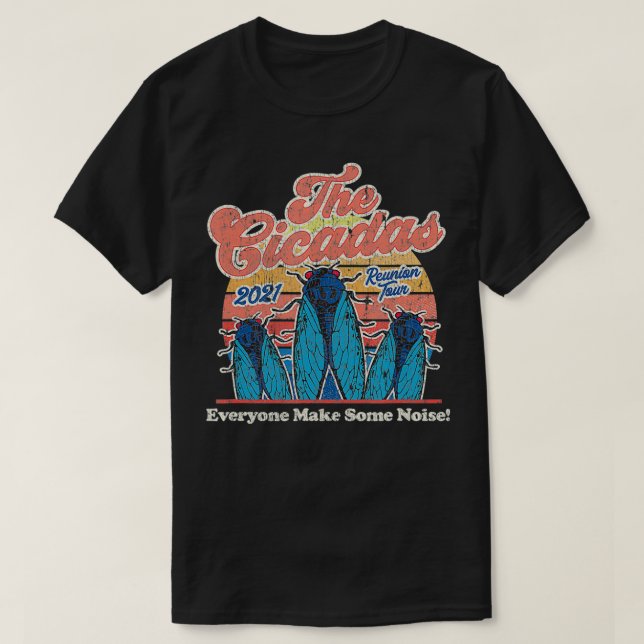 Cicadas 2021 Reunion Tour Funny-konsert T Shirt (Design framsida)