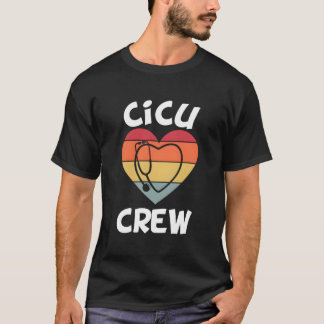 Cicu Nurse He Stethoscope Cna Cardiac Intensive Ca T Shirt