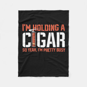 Cigar Älskare Jag håller en cigarr Fleecefilt