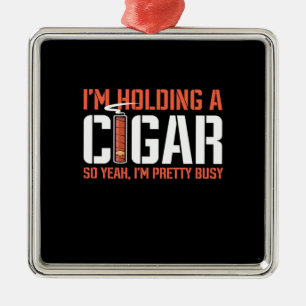Cigar Älskare   Jag håller en cigarr Julgransprydnad Metall