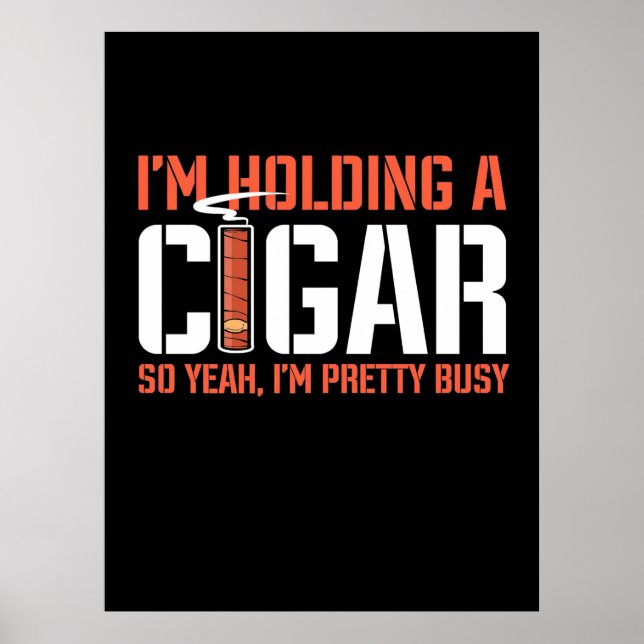 Cigar Älskare | Jag håller en cigarr Poster (Framsidan)