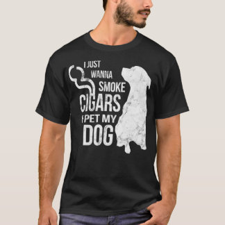 Cigar och Hund älskare Cigars to Smoke and Pet the T Shirt