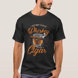 Cigar Smoker Cigar Whiskey T Shirt