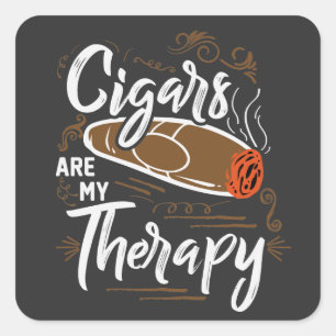 Cigars är min "Therapy Quote Sticker" Fyrkantigt Klistermärke