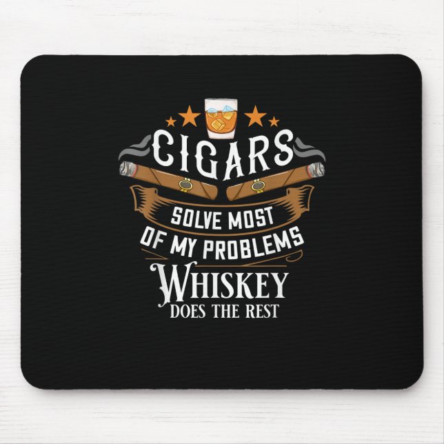 Cigars löser de flesta av mina problem Whiskey Musmatta (Framsidan)