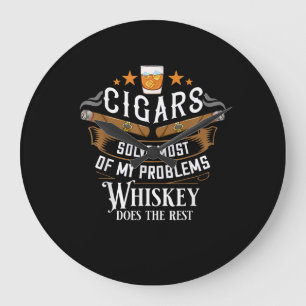 Cigars löser de flesta av mina problem whisky stor klocka
