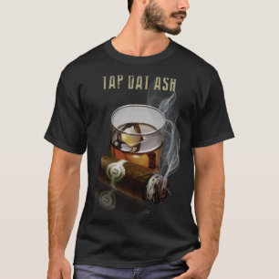 Cigars måste ta ett tag på matsvin och röka 1 t shirt