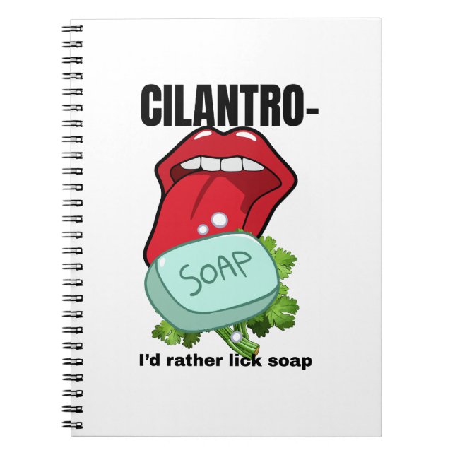 Cilantro: Jag hellre äter tvål – Roligt  Anteckningsbok (Framsidan)
