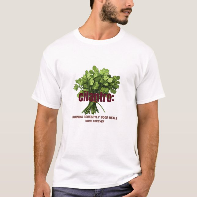 Cilantro - Ruining Perfight Bra Måltider T Shirt (Framsida)