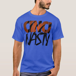 Cinci Nasty T Shirt
