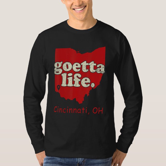 Cincinnati Cincinnati Food Goetta Life T Shirt (Framsida)