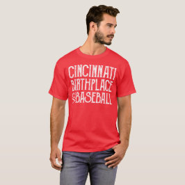 Cincinnati: Födelseort av baseball T-shirt