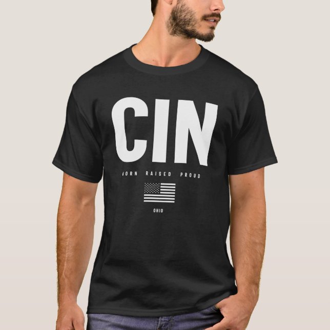 Cincinnati Kärlek - Born Raises Proud T Shirt (Framsida)