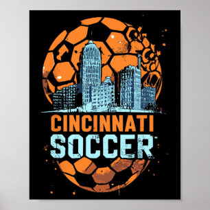 Cincinnati Soccer City Siluett Cool Cincy 513  Poster