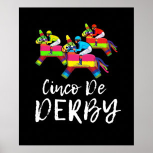 Cinco De Derby Kentucky pinata Sombrero Mexiicans Poster