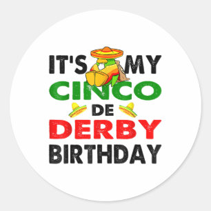Cinco De Derby Mayo Birthday Roligt Mayo Dekoratio Runt Klistermärke