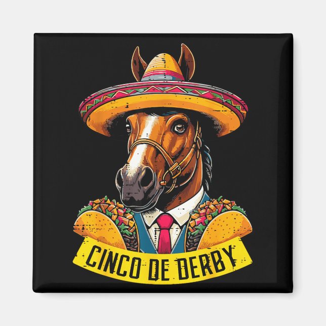 Cinco De Derby Mayo Hästkapplöpning Fiesta Mexikan Magnet (Framsidan)
