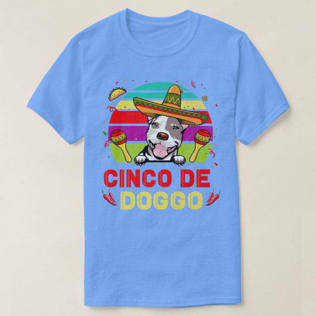 Cinco de Doggo Hilarious Pit Bull Dog for Cinco de T Shirt (Design framsida)