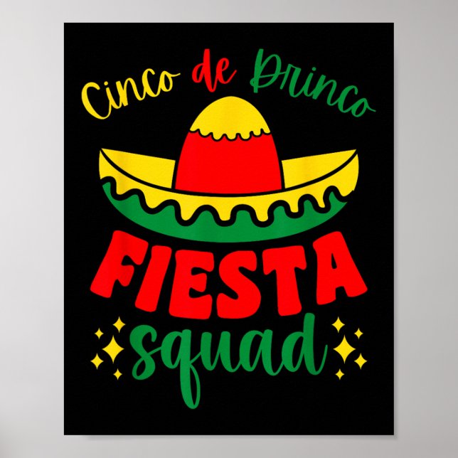 Cinco De Drinco Fiesta Squad Cinco De Mayo Party D Poster (Framsidan)