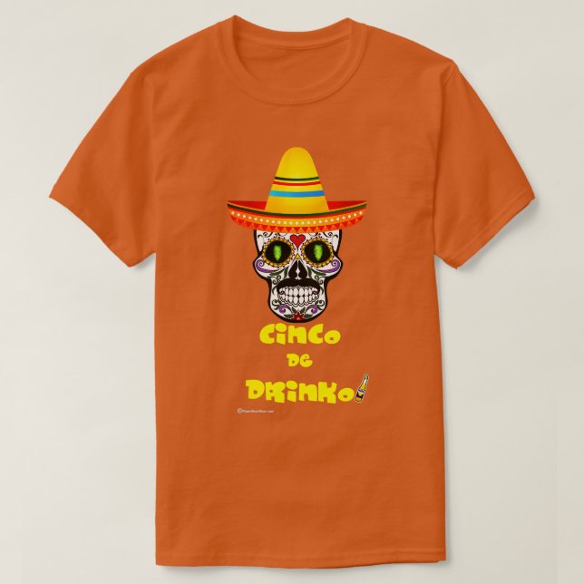 Cinco De Drinko (3) T Shirt (Design framsida)
