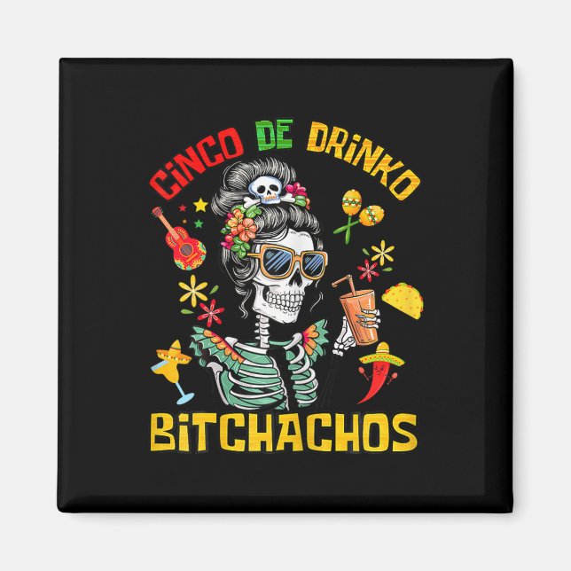 Cinco De Drinko Achos Cinco De Mayo Drinking Magnet (Framsidan)