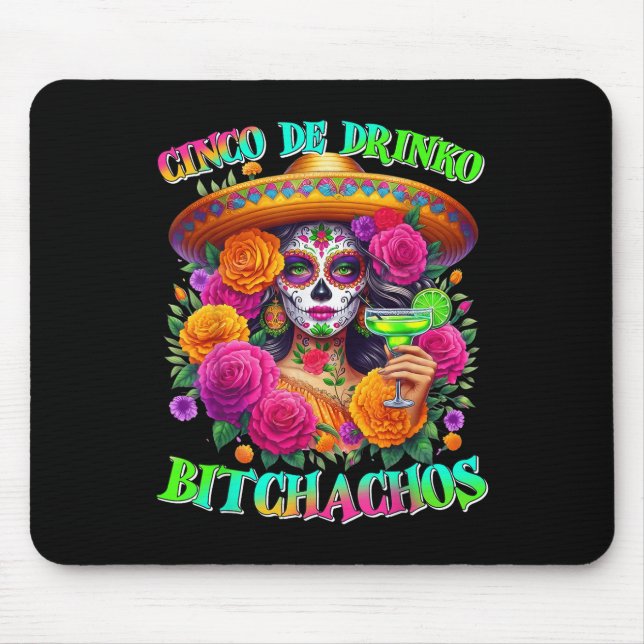 Cinco De Drinko Achos Cinco De Mayo Drinking Mexic Musmatta (Framsidan)