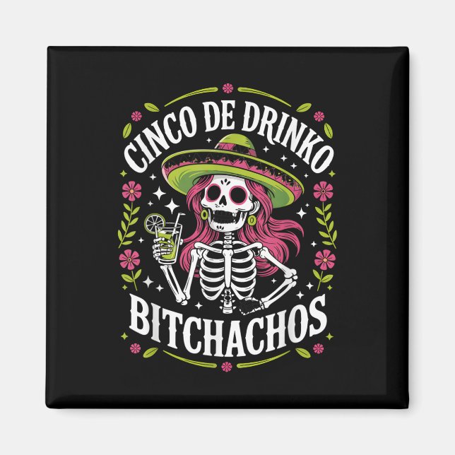 Cinco De Drinko Achos Cinco De Mayo Mexican Party Magnet (Framsidan)
