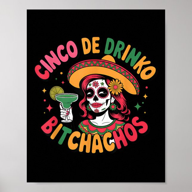 Cinco De Drinko Achos Funny Mexikanska Party Cinco Poster (Framsidan)
