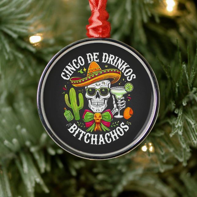 Cinco De Drinko Bitchachos Julgransprydnad Metall (Träd)