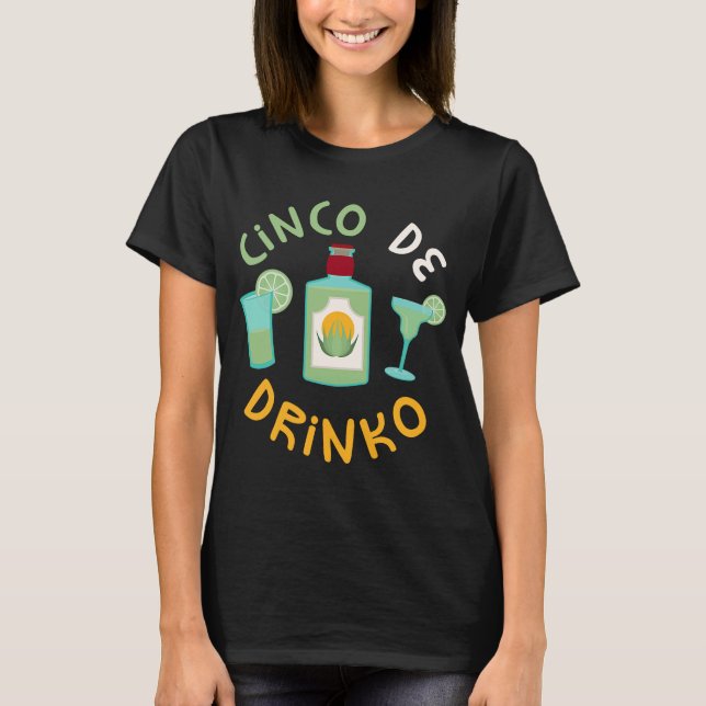 Cinco De Drinko Cinco De Mayo Party T Shirt (Framsida)
