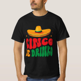 Cinco de Drinko Fiesta Design T Shirt