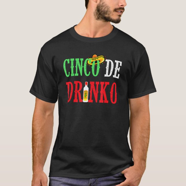 Cinco De Drinko Funny Mexican Drinking Idea Tee (Framsida)