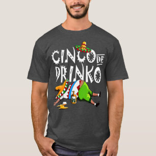 Cinco De Drinko Mexican Sombrero Mustache Mexiko T Shirt