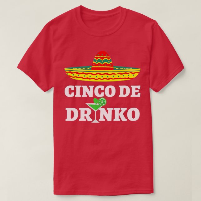Cinco De Drinko Sombrero Mexican Fiesta Cinco De T Shirt (Design framsida)