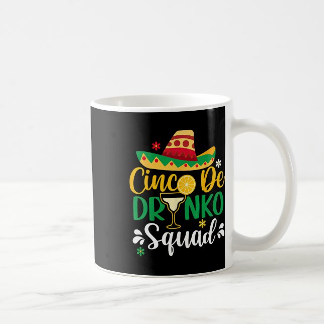 Cinco De Drinko Squad Funy 5 Cinco De Mayo Mexican Kaffemugg (Höger)