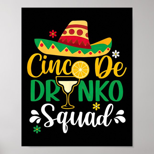 Cinco De Drinko Squad Funy 5 Cinco De Mayo Mexican Poster (Framsidan)