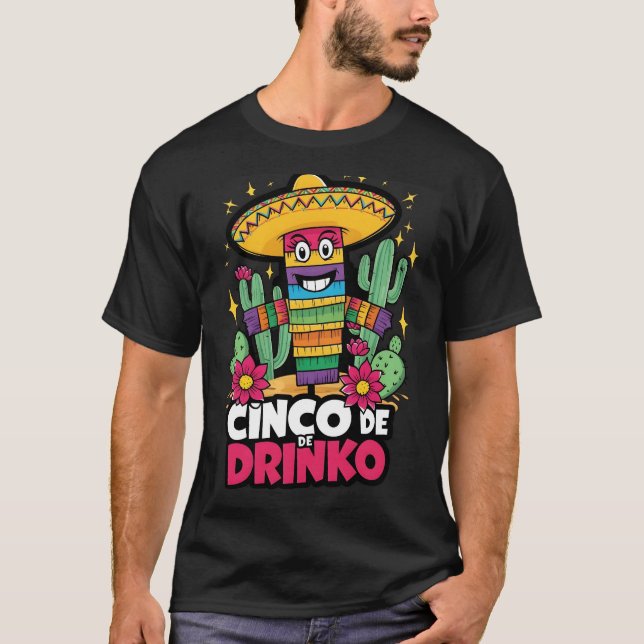 CINCO DE DRINKO T SHIRT (Framsida)