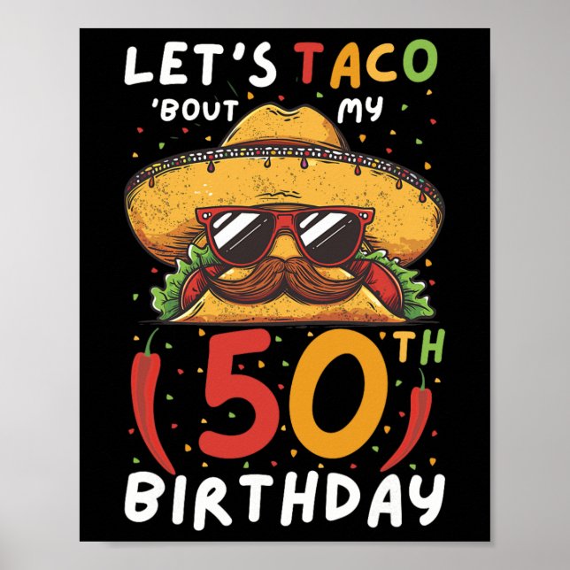 Cinco De Mayo 50:e födelsedagen Taco Age 50 mexika Poster (Framsidan)