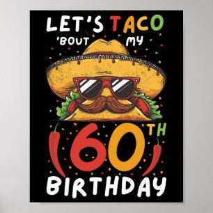 Cinco De Mayo 60 Birthday Taco Age 60 mexikanska b Poster