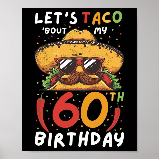 Cinco De Mayo 60 Birthday Taco Age 60 mexikanska b Poster (Framsidan)