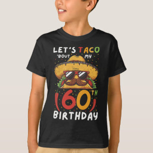 Cinco De Mayo 60 Birthday Taco Age 60 mexikanska b T Shirt