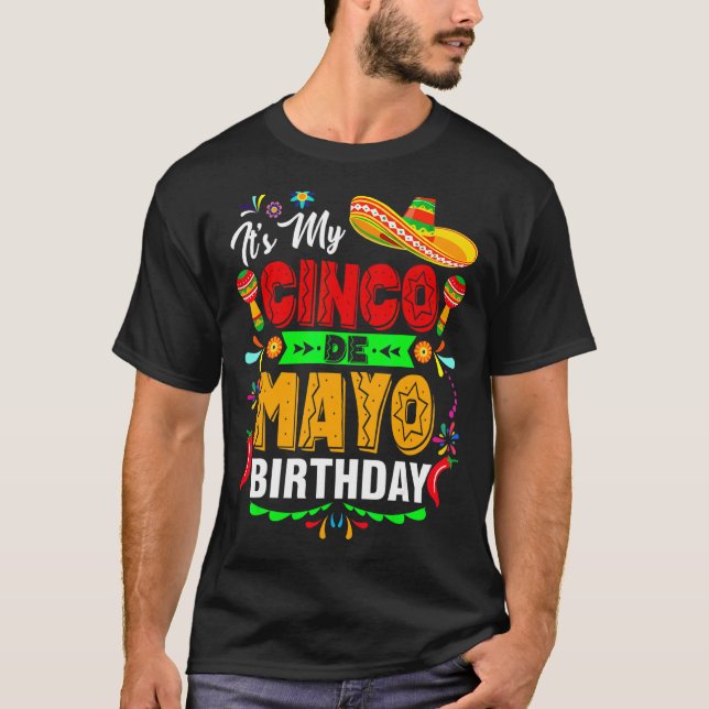 Cinco De Mayo Birthday Cinco De Mayo Fiesta P T Shirt (Framsida)