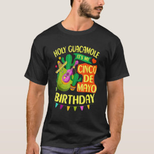 Cinco De Mayo Birthday Heliga Guacamole Mexican Fi T Shirt