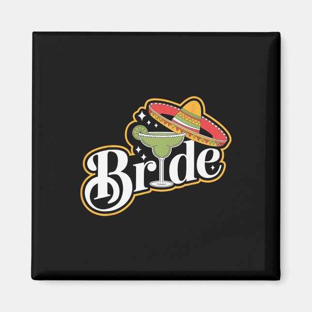 Cinco De Mayo Bride Sombrero Margarita Party Mexii Magnet (Framsidan)