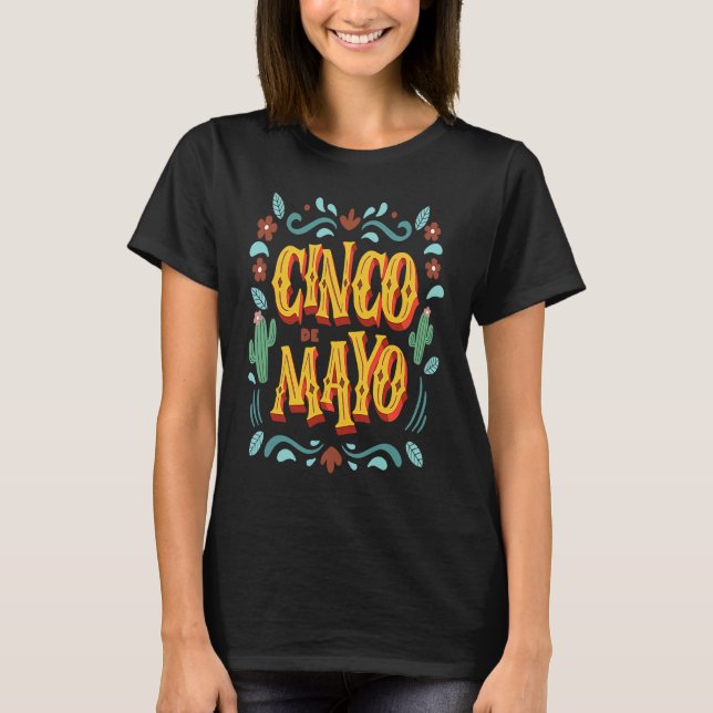 Cinco De Mayo Burritos  Mexico Tacos and Avocado   T Shirt (Framsida)